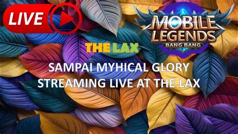 Live Sampai Mythical Glory Streaming Live At The Lax Youtube