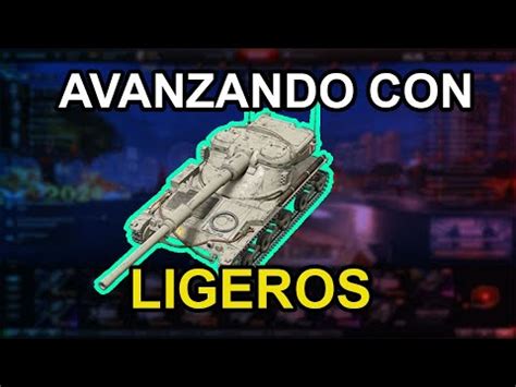 World of Tanks Avanzando línea de tanques ligeros Camino al