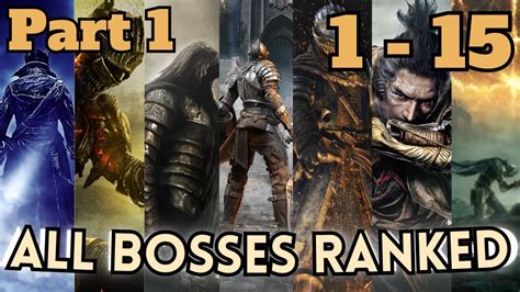 Ranking Every Fromsoft Boss Part 1 1 15 YouTube