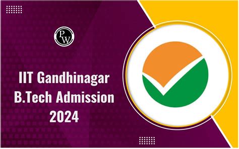 Iit Gandhinagar Btech Admission 2024 Open How To Apply Eligibility