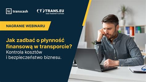 Webinar Jak Zadba O P Ynno Finansow W Transporcie Youtube