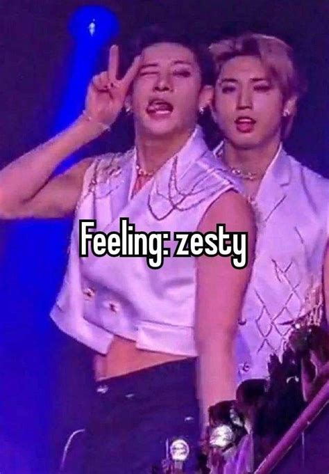 Two People Standing Next To Each Other With The Words Feeling Zesty On Them