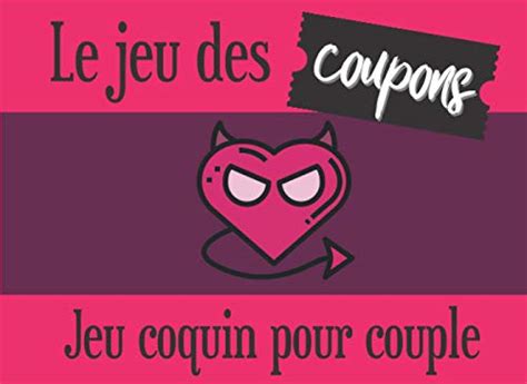 Le Jeu Des Coupons Jeu Coquin Pour Couple Gagnez Des Coupons Pour