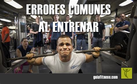 Los Errores M S Comunes Al Hacer Deporte Gu A Fitness