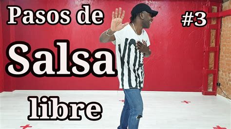 Pasos De Salsa Libre Clase 3 Yopi Quintero Youtube