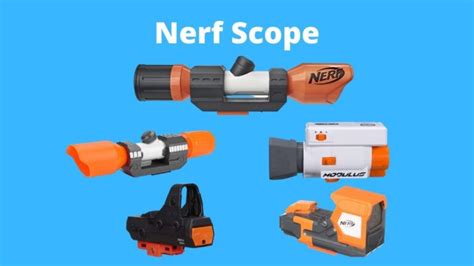 7 Best Nerf Scopes And Sights 2024 Review And Buying Guide