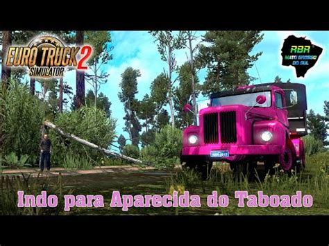 Euro Truck Simulator Aparecida Do Taboado Dlc Mato Grosso Do Sul