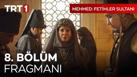 Mehmed Fetihler Sultanı 8 Bölüm Fragmanı Artık El öpme Sırası