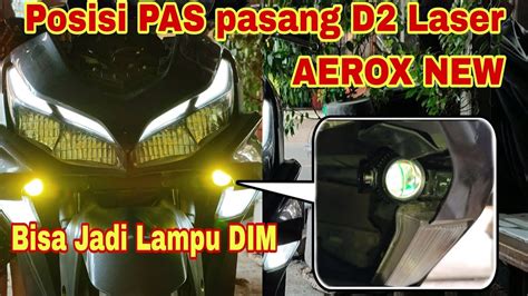 Pasang Lampu Tembak D Laser Di Motor Yamaha Aerox New Lengkap Dengan