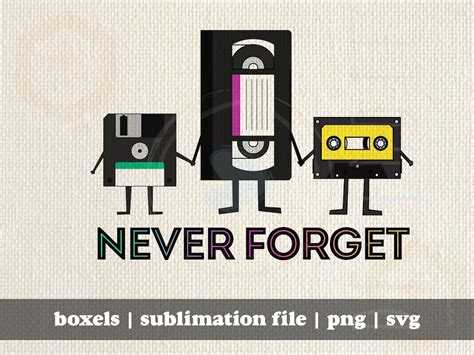 Never Forget Floppy Vhs Cassette Tape Vintage 1980 S Technology Memories Instant Digital