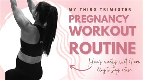 My Third Trimester Pregnancy Workout Routine Caroline Bakker