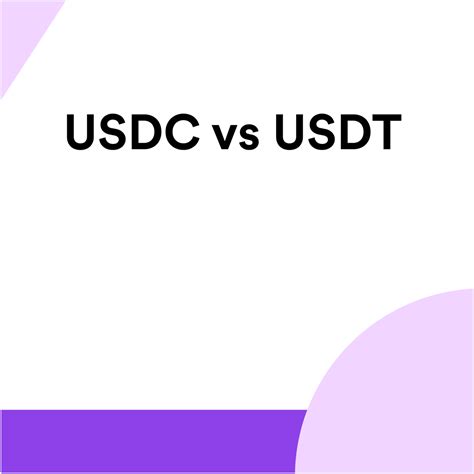 Usdc Vs Usdt Which Is Best For Your Business Detailed 2023