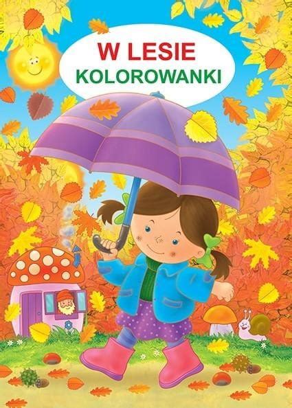 Kolorowanka W Lesie Takwiele Pl