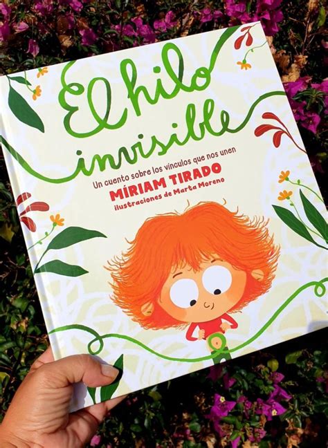 Descubre «el Hilo Invisible Un Cuento Que Celebra Los Lazos