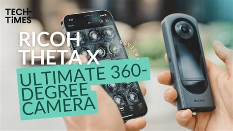 RICOH THETA X Review The Smart Choice For The Ultimate 360 Degree