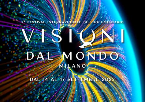 Festival Internazionale Del Documentario Visioni Dal Mondo Il Cinema