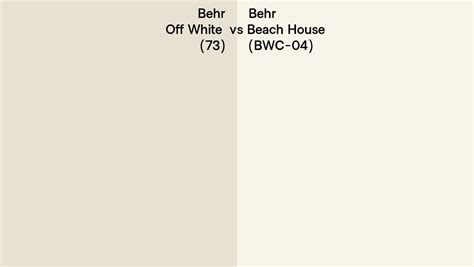 Behr Off White Vs Beach House Side By Side Comparison