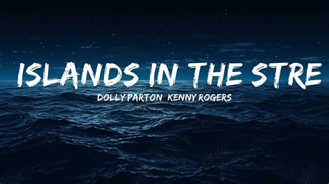 Dolly Parton Kenny Rogers Islands In The Stream Lyrics Min