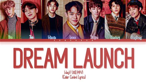 WayV Dream Launch Tradução Legendado Color Coded Lyrics YouTube