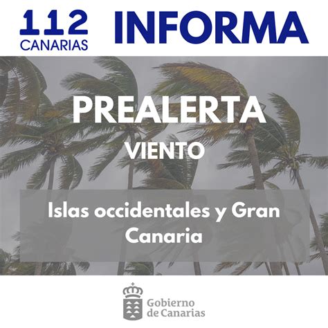 Gsc El Gobierno De Canarias Declara La Situaci N De Prealerta Por