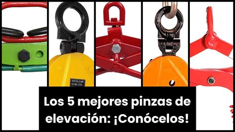 Pinza de elevacionLos 5 mejores pinzas de elevación Conócelos