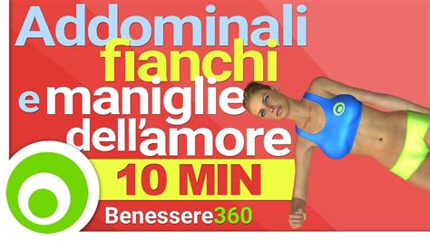 Addominali Fianchi E Maniglie Dell Amore 10 Minuti Di Esercizi YouTube