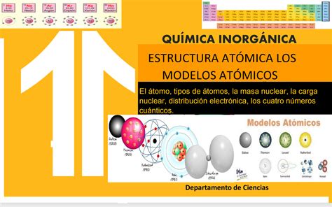 Sesion 2 1 Atomo Y Estructura Atómica Resuelto Departamento De Ciencias QuÍmica InorgÁnica