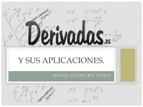 Derivadas Y Sus Aplicaciones By Yanna Issuu