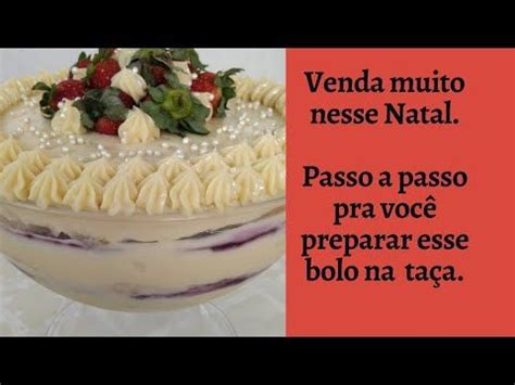 Venda muito nesse Natal essa delícia de bolo na taça mostrei o passo a