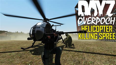 Dayz Overpoch Warzone Part Helicopter Killing Spree Youtube