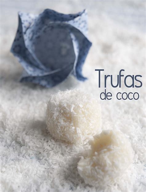 Bocados Dulces Y Salados Trufas De Coco