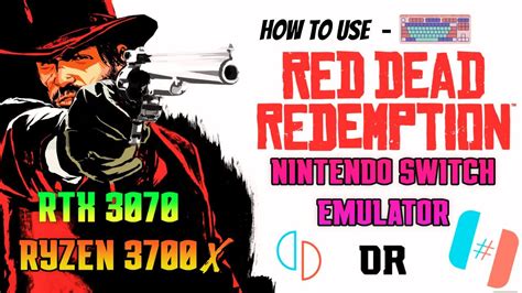 Red Dead Redemption Using RyuJinx Yuzu Emulator Keyboard Mouse