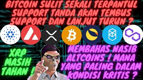 CRYPTO HARI INI BITCOIN SULIT MENAHAN SUPPORT APAKAH AKAN TURUN