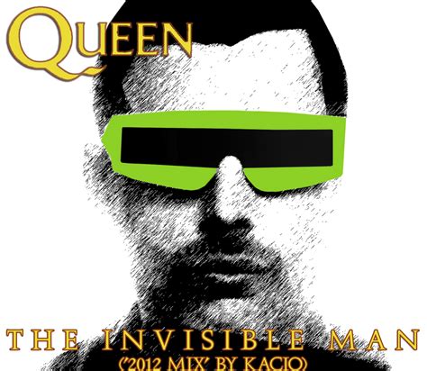 Queen Remixes By Kacio Queen The Invisible Man Mix Single