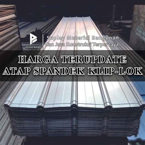 Harga Atap Spandek Kliplok Galvalum Bluescope Lysaght