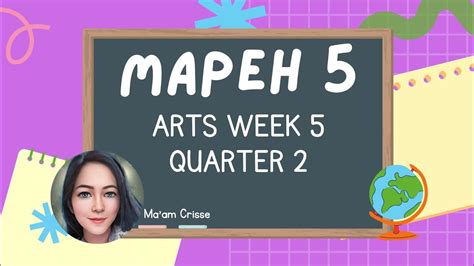 Mapeh 5 Arts Quarter 2 Week 5 Youtube