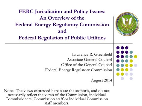 An Overview Of The Federal Energy Regulatory Commission And