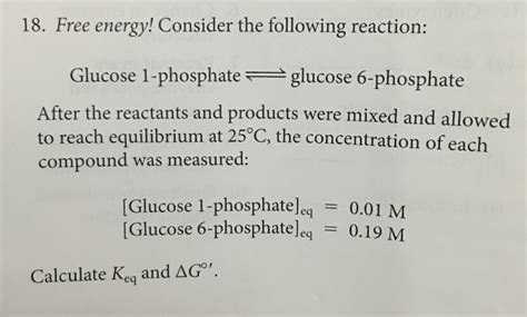 Solved Free Energy Consider The Following Reaction Chegg