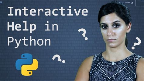 Interactive Help Python Tutorial Learn Python Programming Youtube