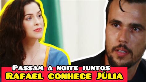 Salve Se Quem Puder Rafael Conhece J Lia E Eles Passam A Noite