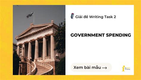 Bài Mẫu Và Từ Vựng Chủ đề Government Spending Ielts Writing Task 2