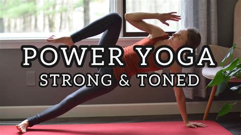 30 Minute Full Body Power Yoga Flow Strong And Toned Intermediate