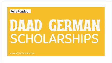 Daad Germany Fully Funded Scholarships 2023 A Scholarship