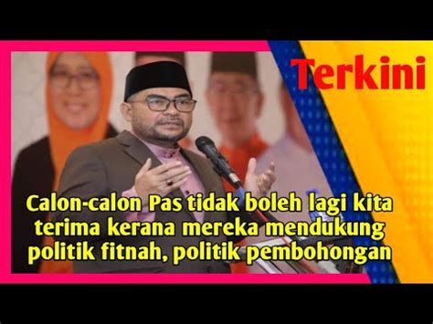 Pengundi Patut Tolak Calon Pas Ramai Pemimpinnya Kalah Saman Fitnah