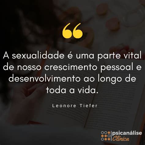 Frases Sobre Sexualidade Humana 30 Mensagens Psicanálise Clínica