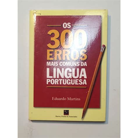 Livro Os Erros Mais Comuns Da L Ngua Portuguesa Shopee Brasil