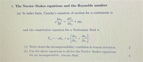 Solved 4 The Navier Stokes Equations And The Reynolds