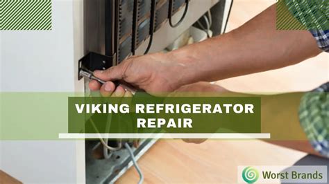 Viking Refrigerator Repair [fixing Problems] Worst Brands