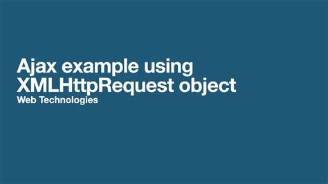 Ajax Example Using Xmlhttprequest Object Youtube