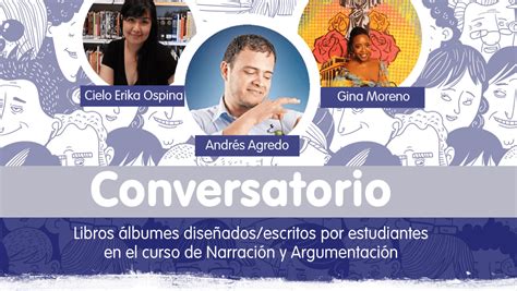 Conversatorio Libros Lbumes Dise Ados Escritos Por Estudiantes En El